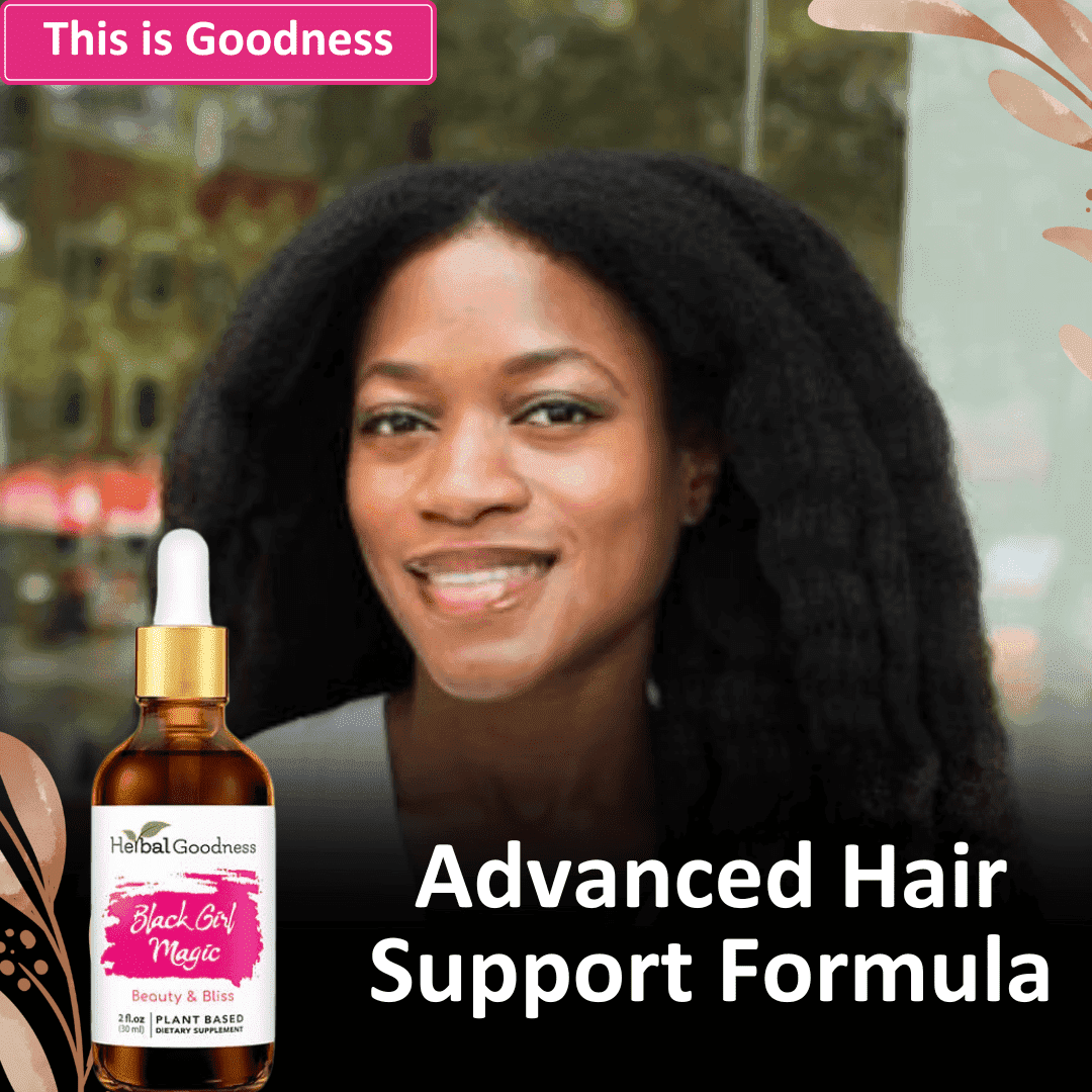 Black Girl Magic 2fl.oz - Plant Based - Dietary Supplement Liquid Extract Herbal Goodness 